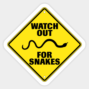 Watch Out For Snakes Sticker